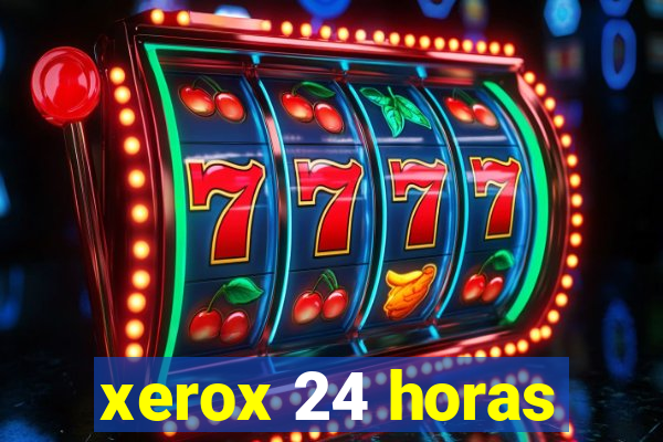 xerox 24 horas